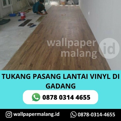 TUKANG PASANG LANTAI VINYL DI GADANG